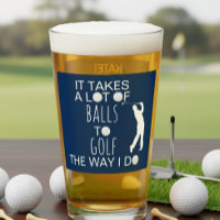 It Takes a Lot of Balls Funny Golf Gift