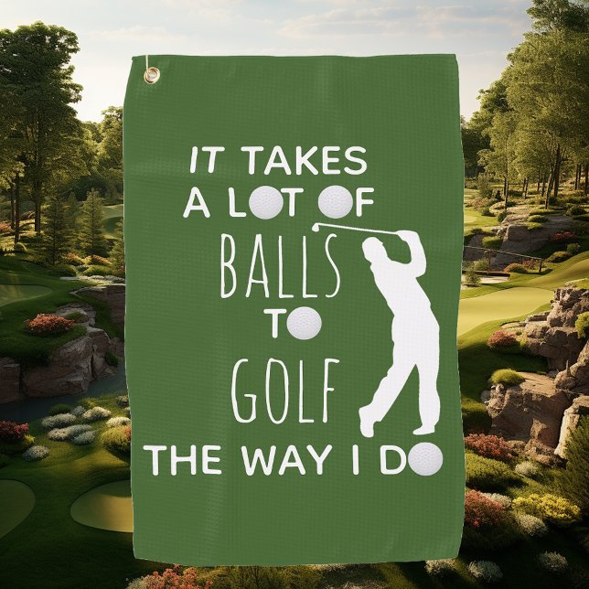 It Takes a Lot of Balls To Golf Way I Do Golfer Golf Towel (Creator Uploaded)