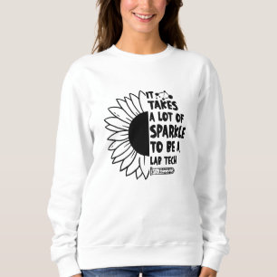 It Takes A Lot Of Sparkle Laboratory Lab Tech Sweatshirt