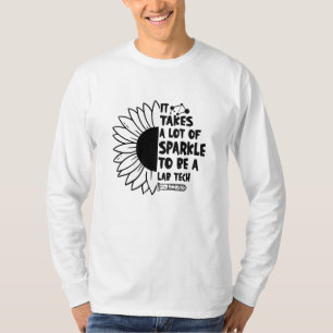 It Takes A Lot Of Sparkle Laboratory Lab Tech T-Shirt
