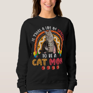It Takes A Lot Of Sparkle To Be A Cat Mum Cute Rai Sweatshirt