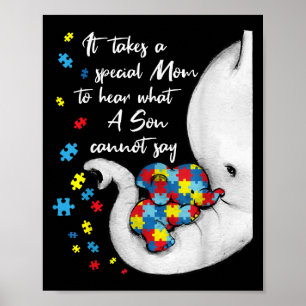 It Takes A Special Mom To Hear What A Son Cannot S Poster