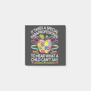It Takes a Special Paraprofessional Autism Post-it Notes