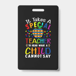 It Takes A Special Teacher ID Badge