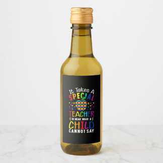It Takes A Special Teacher Wine Label