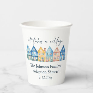 "It Takes A Village" Adoption / Foster Shower  Paper Cups