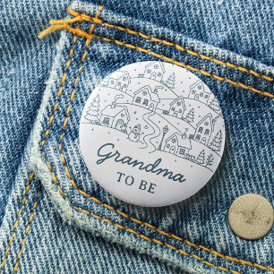 It Takes a Village Grandma To Be Button