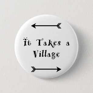 It takes a Village - Parenting Adoption 6 Cm Round Badge