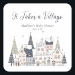 It Takes a Village Snowy Whimsical Baby Shower  Square Sticker<br><div class="desc">It Takes a Village Snowy Whimsical Baby Shower Square Sticker - coordinate perfectly with other products in the collection. Napkins are personalised with your name and date.</div>