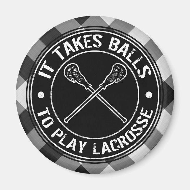 It Takes Balls To Play Lacrosse Magnet (Front)