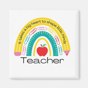 It takes big hearts to shape little minds teacher  magnet