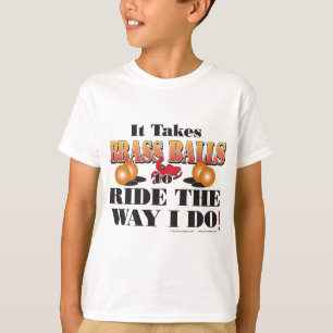 IT-TAKES-BRASS-BALLS T-Shirt