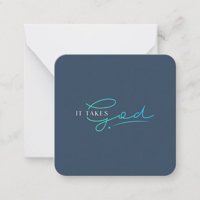 It Takes God Mini Note Cards (Front)