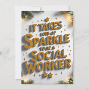 It Takes Lots of Sparkle to Be a Social Worker  Holiday Card