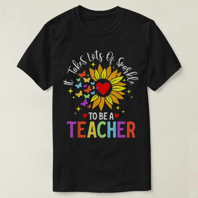 It Takes Lots Of Sparkle To Be A Teacher inspirati T-Shirt (Design Front)