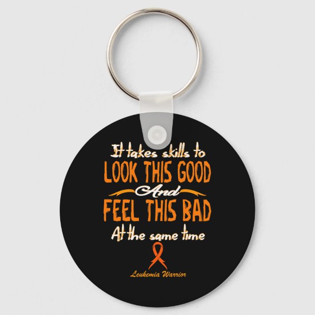 It Takes Skills To Look This Good  Key Ring (Front)