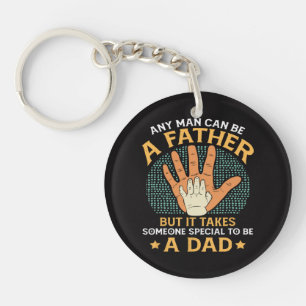 It Takes Someone Special to Be a Dad Key Ring