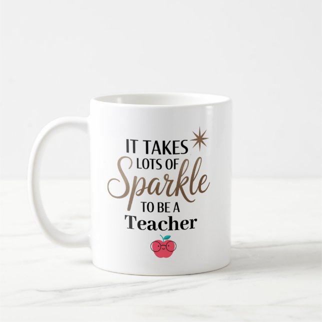 It Takes Sparkle to Be a Teacher Personalised Coffee Mug (Left)