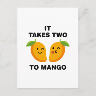 It Takes Two To Mango Postcard
