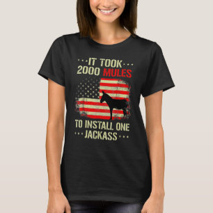 It Took 2000 Mules To Install One Jackass Vintage T-Shirt