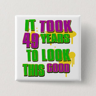 It took 49 years to look this good 15 cm square badge