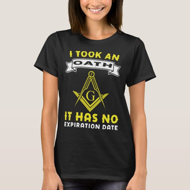 It Took An Oath Masonic Master Square And Compass  T-Shirt (Front)