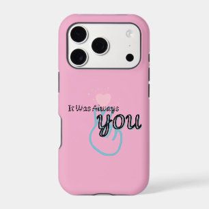 It Was Always You – Love Quote