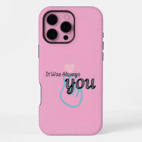 It Was Always You – Love Quote
