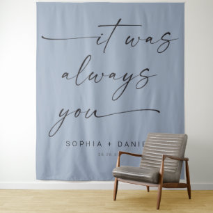 It Was Always You Quote Wedding Backdrop Banner Tapestry