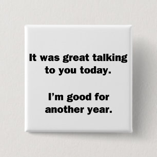 It Was Great Talking 15 Cm Square Badge