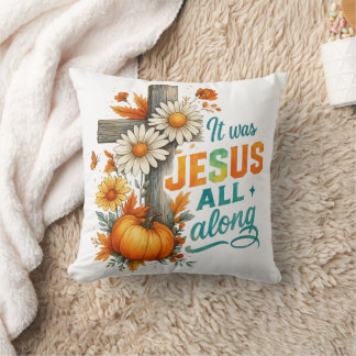 It Was Jesus.... Cushion