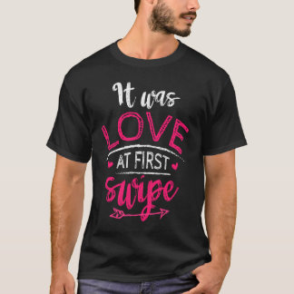It Was Love At First Swipe Couple Wedding Bachelor T-Shirt