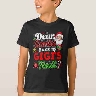 It Was My Gigi's Fault Funny Family Christmas T-Shirt