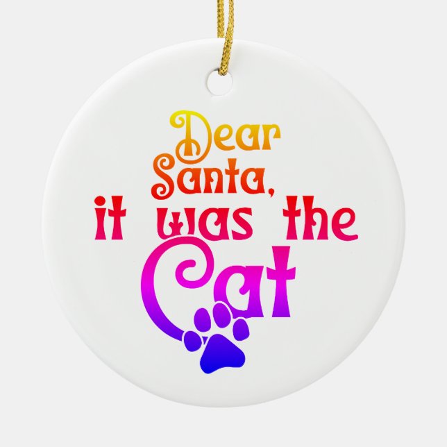 It was the Cat | Double Sided Ceramic Tree Decoration (Front)