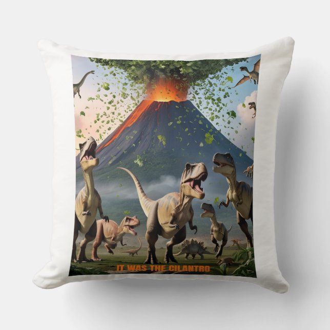 It Was the Cilantro – Funny Dinosaur Cushion (Front)
