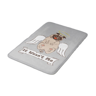 It Wasn't Me angel pug funny quote Bath Mat