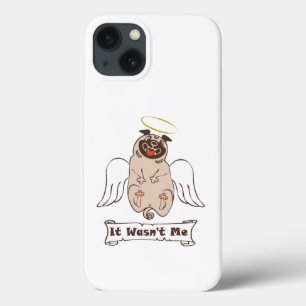 It Wasn't Me angel pug funny quote Case-Mate iP iPhone 13 Case