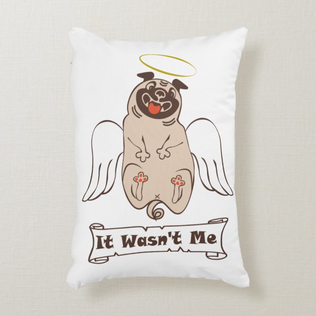 It Wasn't Me angel pug funny quote    Decorative Cushion (Front(Vertical))