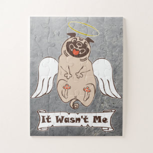 It Wasn't Me angel pug funny quote    Jigsaw Puzzle