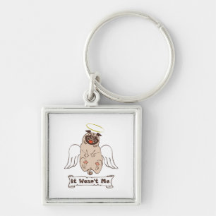 It Wasn't Me angel pug funny quote Key Ring