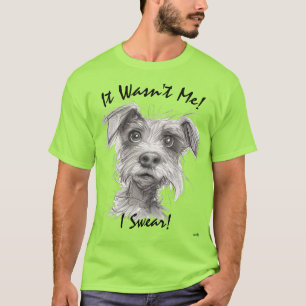 It Wasn't Me! Funny Dog T-Shirt - I Swear!