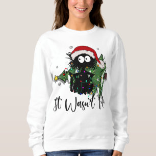 It Wasn't Me Sweatshirt