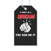 IT WON'T BE A DREAM YOU CAN DO IT BEST NEW