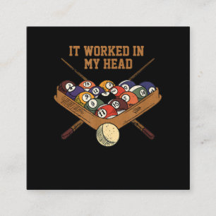 It Worked In My Head Billiards Gift 8-Ball Pool Square Business Card