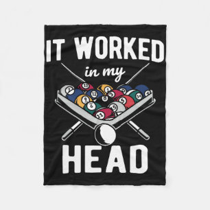 It Worked In My Head Cue Pool Billiards Fleece Blanket