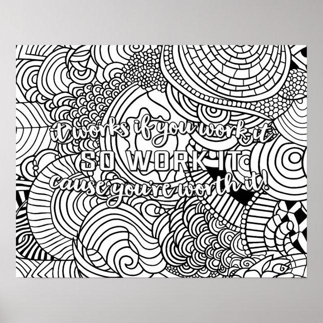 It Works if You Work It Abstract Pattern Colouring Poster (Front)