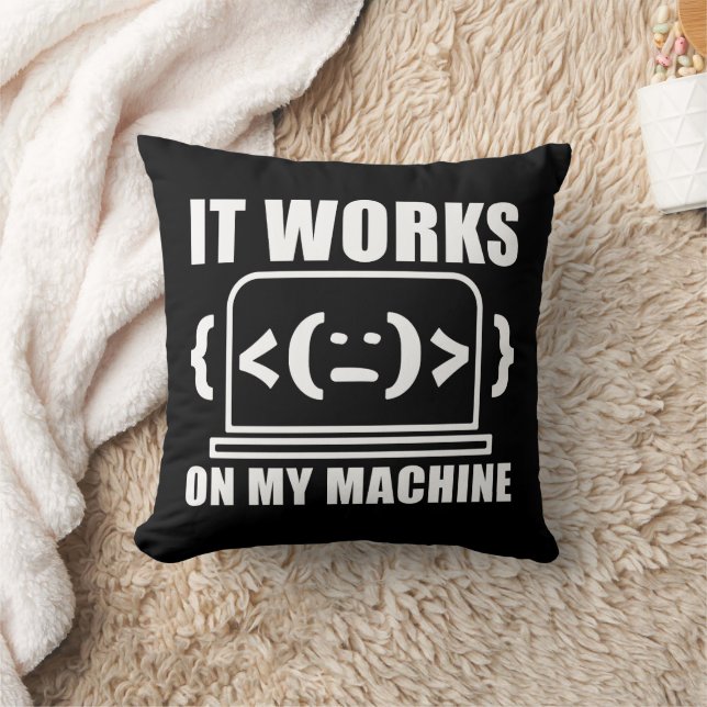 It Works On My Machine Funny Coder and Programmer Cushion (Blanket)