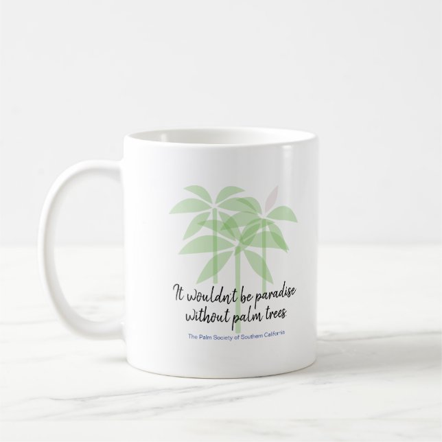 It Wouldn't be Paradise - Mug (Left)