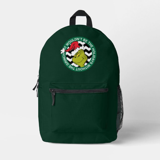 It Wouldn't Be the Holidays Without Grinch Printed Backpack (Front)