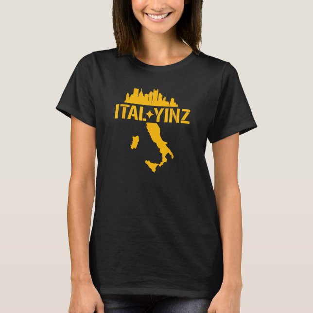 Ital Yinz Italian Pittsburgher T-Shirt (Front)